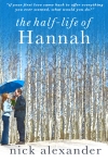 The Half-Life of Hannah (2012)